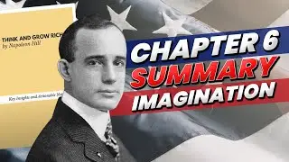 Think and Grow Rich by Napoleon Hill Chapter 6 Summary Imagination | Business Brain USA
