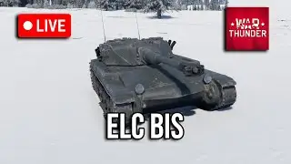 ELC bis Grinding Up France Tech Tree 🔴WT