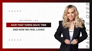 Hair That Turns Back Time and How We Feel Loved
