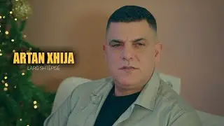 Artan Xhija - Larg shtepise