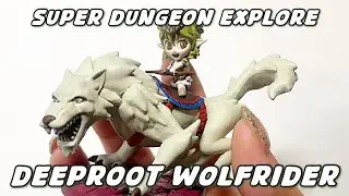 【SUPER DUNGEON EXPLORE】DEEPROOT WOLF RIDER / PAINTING