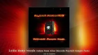 ALTAR RECORDS Psychill | Chill​-​out SAMPLE Pack (Lyd&igrave;a's vocals demo)ᴴᴰ