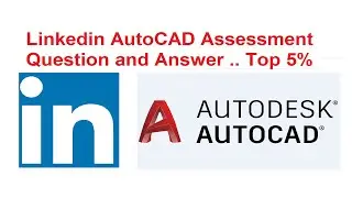 Linkedin Autocad Skill Assessment Answers 2022 | Pass with Top 5%
