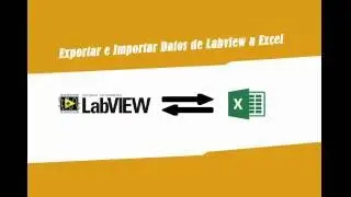 Exportar e Importar Datos entre Excel y LabView