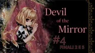 Devil of the Mirror REMAKE #4 -La vera identit&agrave; di Shuni- ( FINALI 2&5 ) - Gameplay ITA( RPG Horror)