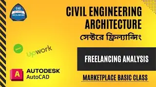 Freelancing : Civil Engineering, Architecture Sector// Class Analysis