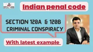 Section 120A & 120B Criminal Conspiracy IPC | Almighty judicial academy