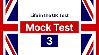 NEW Life in the UK 2026: Mock Test 3