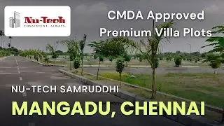 Nu-Tech Samruddhi - Mangadu Plots For Sale |Porur, Chennai #mangadu #porur #plots #land #chennai