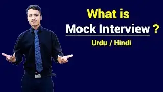 What is Mock Interview ? Urdu / Hindi