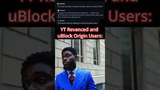 I Wish All Youtube Revanced and Ublock Origin Users a Splendid Day