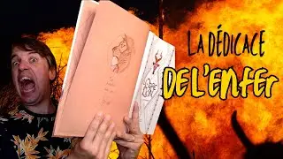 La séance dédicace de l'Enfer !
