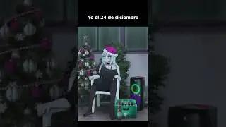 Yo este 24 de Diciembre 🎉