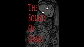 The Sound Of Grass