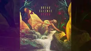 Break Science - Oshun