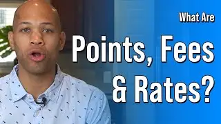 Mortgage Terms Explained: What Are Ponts, Fees, and Rates?