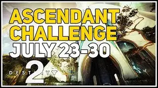 Destiny 2 Ascendant Challenge Portal Location July 23 - 30