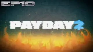 PAYDAY 2 Beta - Ep10 - Intel