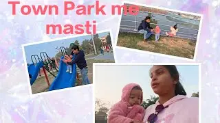 Town Park me ki full masti 😊#dailyvlog#park#masti#enjoy#family#kids#vlog#explore#foryou 