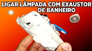 Como ligar lâmpada mais exaustor do banheiro individual 