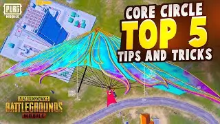 CORE CIRCLE TOP 5 TRICKS IN PUBG MOBILE | EVANGELION PUBG MOBILE | CORE CIRCLE IN PUBGM