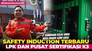 Safety Induction LPK dan Pusat Sertifikasi K3 | Update Kelas Baru