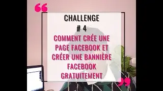 Comment cr&eacute;e une page Facebook et cr&eacute;er une banni&egrave;re Facebook gratuitement /investir dans ton ....