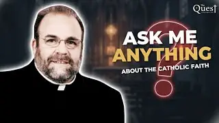 7 Difficult Questions About the Catholic Faith (Answered)