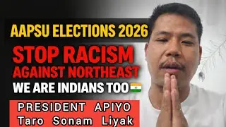 APIYO President on AAPSU Elections & Racial Discrimination against Northeast | Taro Sonam Liyak