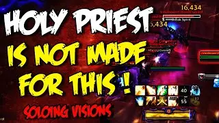 HOLY Priest 8.3 IS NOT made for soloing Horrific Visions! - Power Check and some giggles
