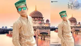 EID SPECIAL PHOTO EDITING TUTORIAL