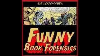 Funny Book Forensics 415 1000 Cobra (Video)