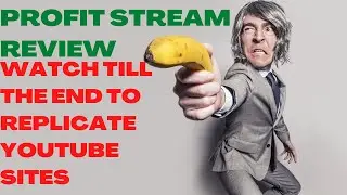 PROFIT STREAM REVIEW| Profit Stream Reviews| Watch Till The End To Replicate YouTube Sites.
