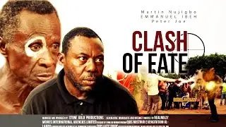 Clash Of Fate 1 - Latest Nollywood Movies