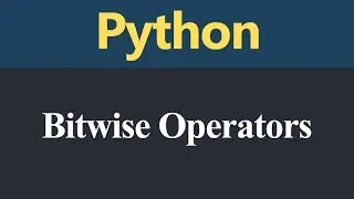 Bitwise Operator in Python (Hindi)