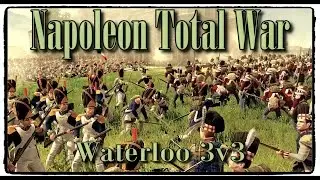 Waterloo Historical Battle 3v3 Napoleon Total War Close
