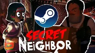 Secret neighbor on Steam is TERRIFYING!