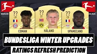 FIFA 21 | BUNDESLIGA POSSILBE WINTER UPGRADES | w/ Haaland, Coman & Upamecano