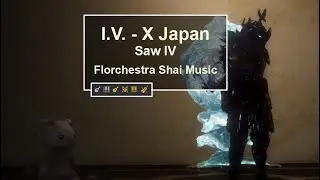 [Florchestra Shai Music] I.V. - Saw IV