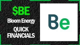 $BE Stock - Bloom Energy | Quick Financials | LAST 12 YEARS