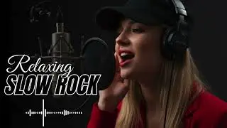 Relax Slow Rock Music 🎧 | Calming Ballads & Soft Rock for Stress Relief