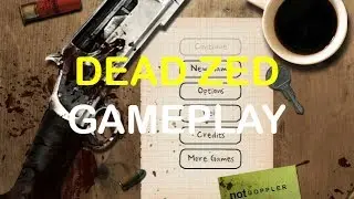 Dead Zed - Gameplay