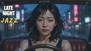 Moonlight Drive Jazz | Smooth Late Night Vibes