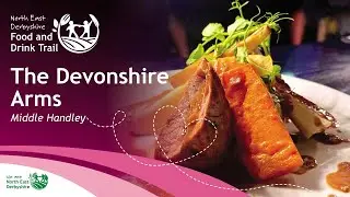 Devonshire Arms Middle Handley | Food and Drink Trail