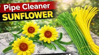 Easy Pipe Cleaner Sunflower |  DIY Sunflower Craft Step by Step | Toutorial #pipecleaner #diy #craft