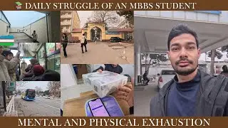 📚 Daily Struggle of an MBBS Student | Medical College Reality