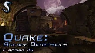 Quake: Arcane Dimensions - Hangar 16 (Nightmare Mode)