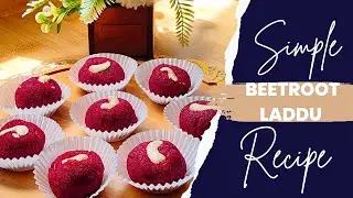 Super delicious beetroot laddu | বিটরুট লাড্ডু
