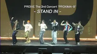 260124 | PROXIE - Stand In (New Song 1st performance) at PROXIE The 3rd Concert 'PROXIMA-B'