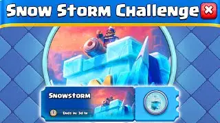 BEST DECK FOR SNOW STORM CHALLENGE IN CLASH ROYALE